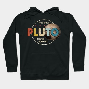 Pluto Never Forget, Funny Pluto, Pluto Lover, Pluto Hoodie